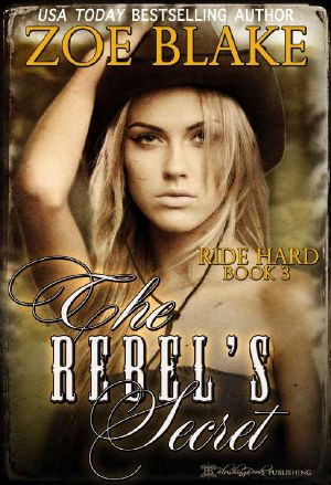 [Ride Hard 03] • The Rebel's Secret